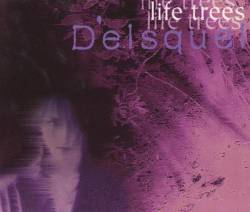 D'Elsquel : Life Trees